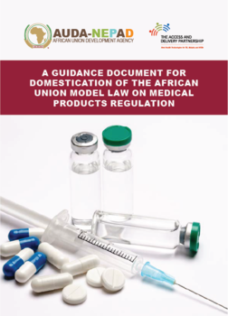 A Guidance Document for Domestication of the African Union Model Law on Medical Products Regulation